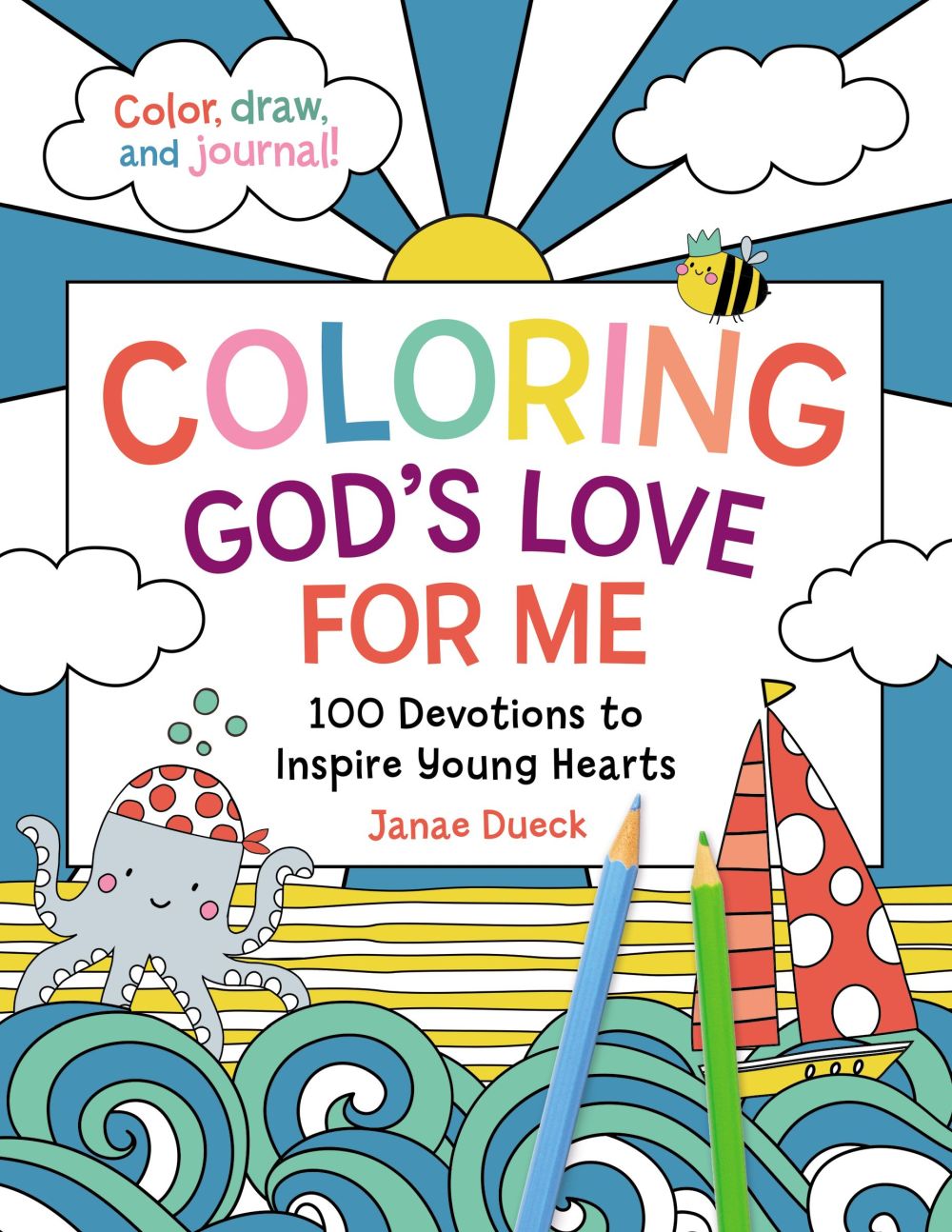 Coloring God's Love for Me: 100 Devotions to Inspire Young Hearts *Very Good*