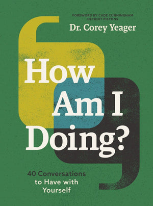 How Am I Doing?: 40 Conversations to Have with Yourself *Very Good*