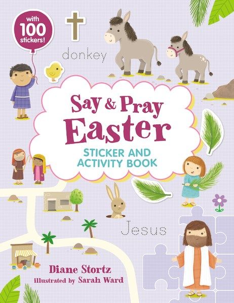 Say and Pray Bible Easter Sticker and Activity Book