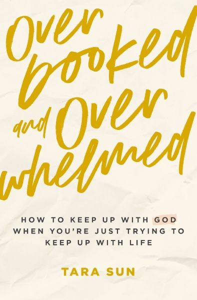 Overbooked and Overwhelmed: How to Keep Up with God When You’re Just Trying to Keep Up with Life *Acceptable*