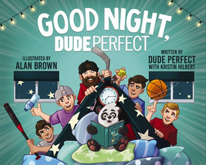 Good Night, Dude Perfect *Very Good*