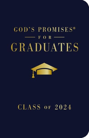 God's Promises for Graduates: Class of 2024 - Navy NKJV: New King James Version *Very Good*