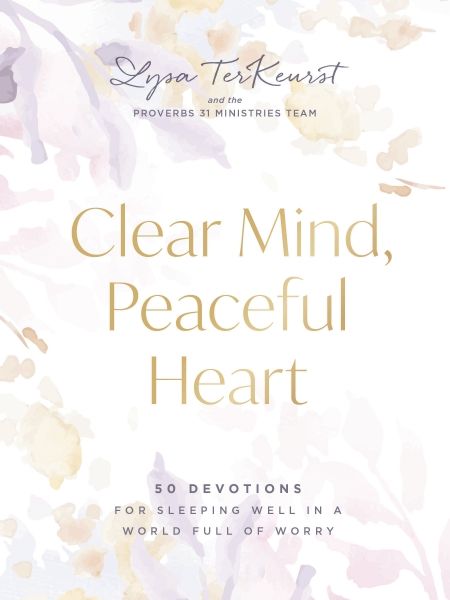 Clear Mind, Peaceful Heart: 50 Devotions for Sleeping Well in a World Full of Worry *Acceptable*