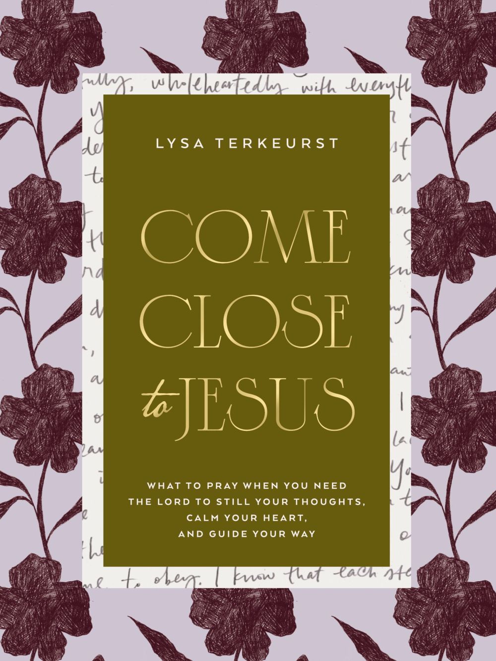 Come Close to Jesus: What to Pray When You Need the Lord to Still Your Thoughts, Calm Your Heart, and Guide Your Way (50 Devotional Prayers) *Very Good*