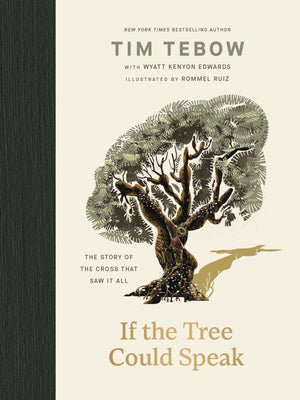 If the Tree Could Speak: The Story of the Cross That Saw It All