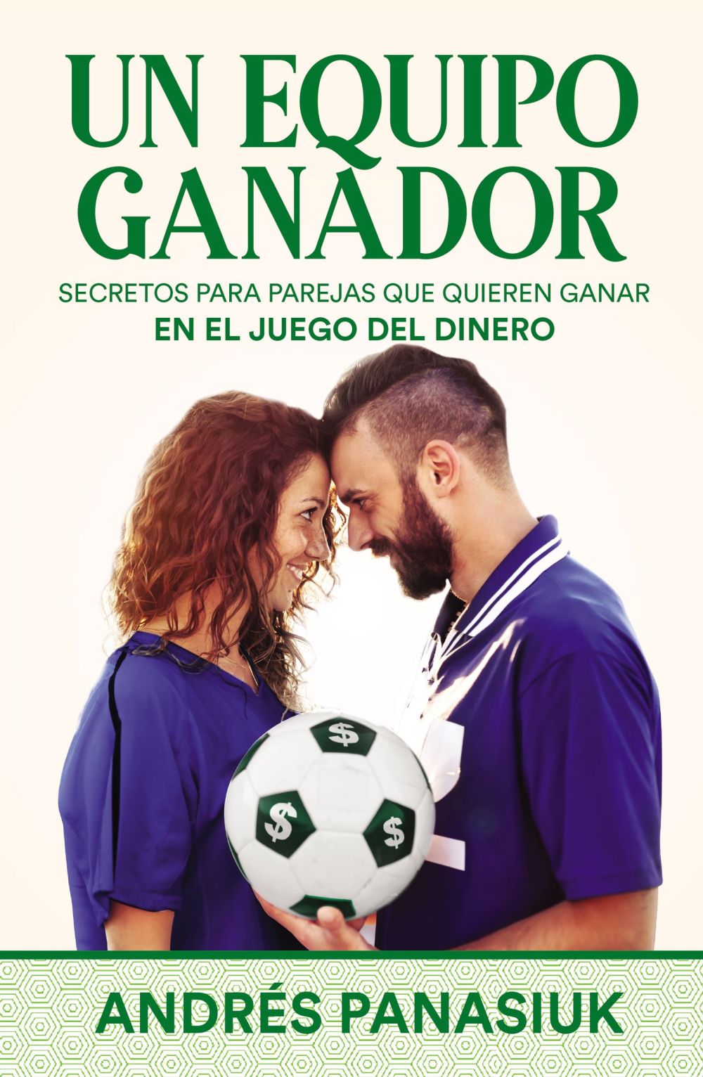 Un equipo ganador: Secretos para parejas que quieren ganar en el juego del dinero (Spanish Edition)