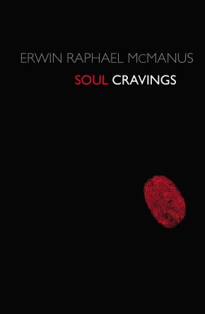 Soul Cravings PB by Erwin Raphael McManus