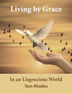 Living by Grace: In an Ungracious World *Very Good*