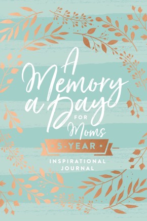A Memory a Day for Moms: A Five-Year Inspirational Journal *Very Good*
