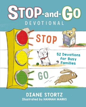Stop-and-Go Devotional: 52 Devotions for Busy Families *Very Good*
