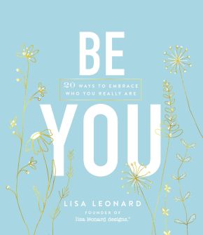 Be You: 20 Ways to Embrace Who You Really Are *Very Good*