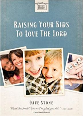 Raising Your Kids to Love the Lord (Faithful Families) *Very Good*