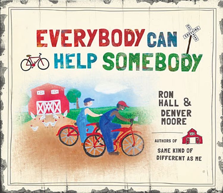 Everybody Can Help Somebody *Very Good*