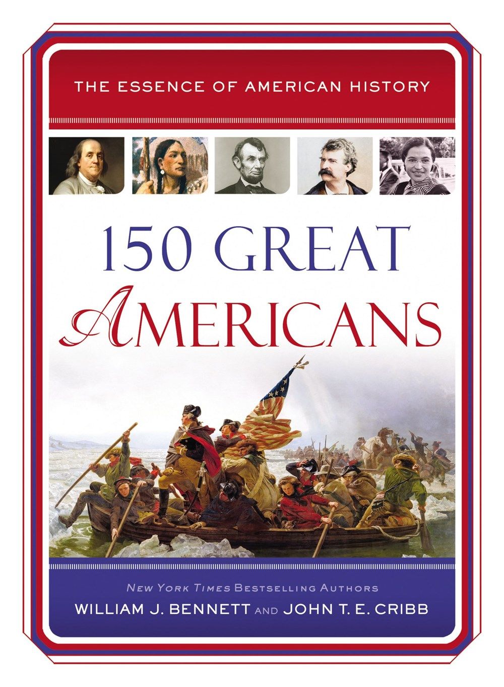 150 Great Americans (Essence of American History)