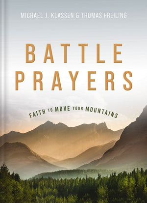 Battle Prayers: Faith to Move Your Mountains *Very Good*