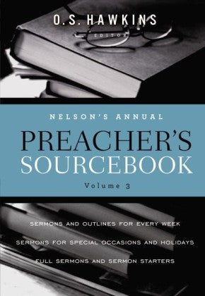Nelson's Annual Preacher's Sourcebook, Volume 3 *Very Good*