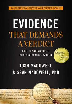 Evidence That Demands a Verdict: Life-Changing Truth for a Skeptical World *Very Good*