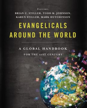 Evangelicals Around the World: A Global Handbook for the 21st Century *Very Good*