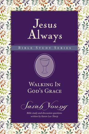 Walking in God's Grace Jesus Always Bible Study *Very Good*