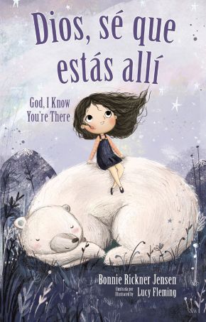 Dios, se que estas alli - Bilingüe (Spanish Edition)