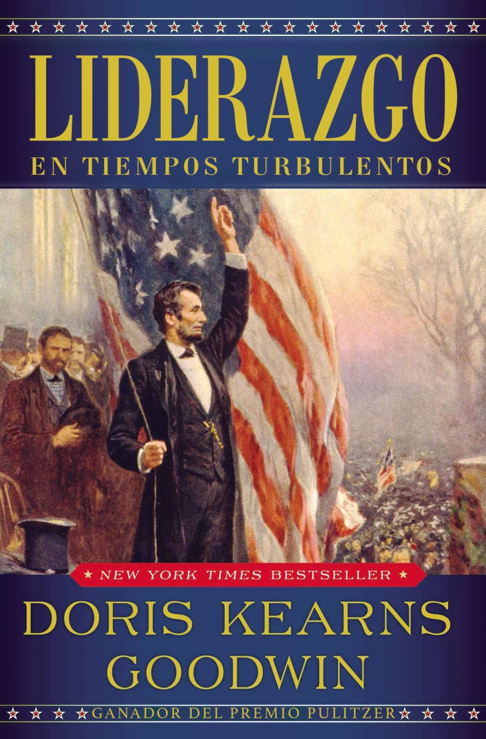 Liderazgo: En tiempos turbulentos (Spanish Edition)