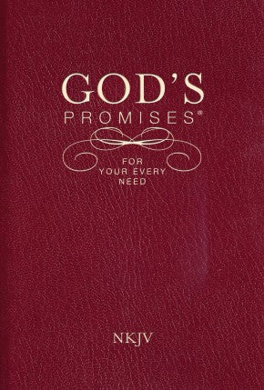 God's Promises for Your Every Need, NKJV