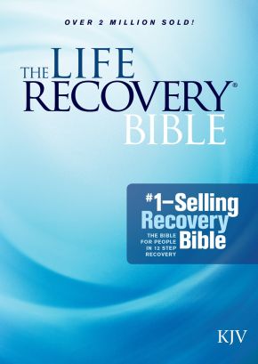 The KJV Life Recovery Bible (Hardcover): Addiction Bible Tied to 12-Steps of Recovery for Help with Drugs, Alcohol and Personal Struggles '€“ Easy to Follow King James Version Life Recovery Guide