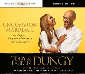 Uncommon Marriage: What We've Learned about Lasting Love and Overcoming Life's Obstacles Together