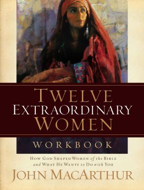 Twelve Extraordinary Women Workbook *Very Good*