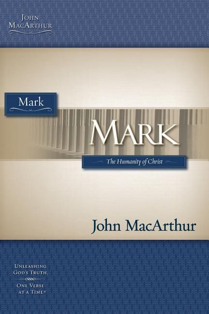 Mark (MacArthur Bible Studies)