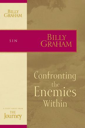 Confronting the Enemies Within (The Journey Study Series)