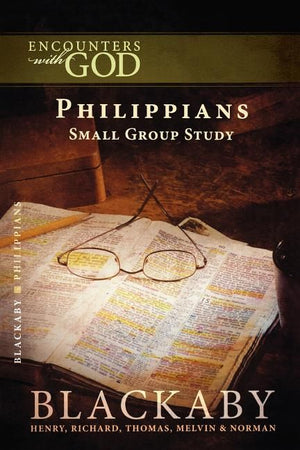 Philippians: A Blackaby Bible Study Series (Encounters with God) *Very Good*