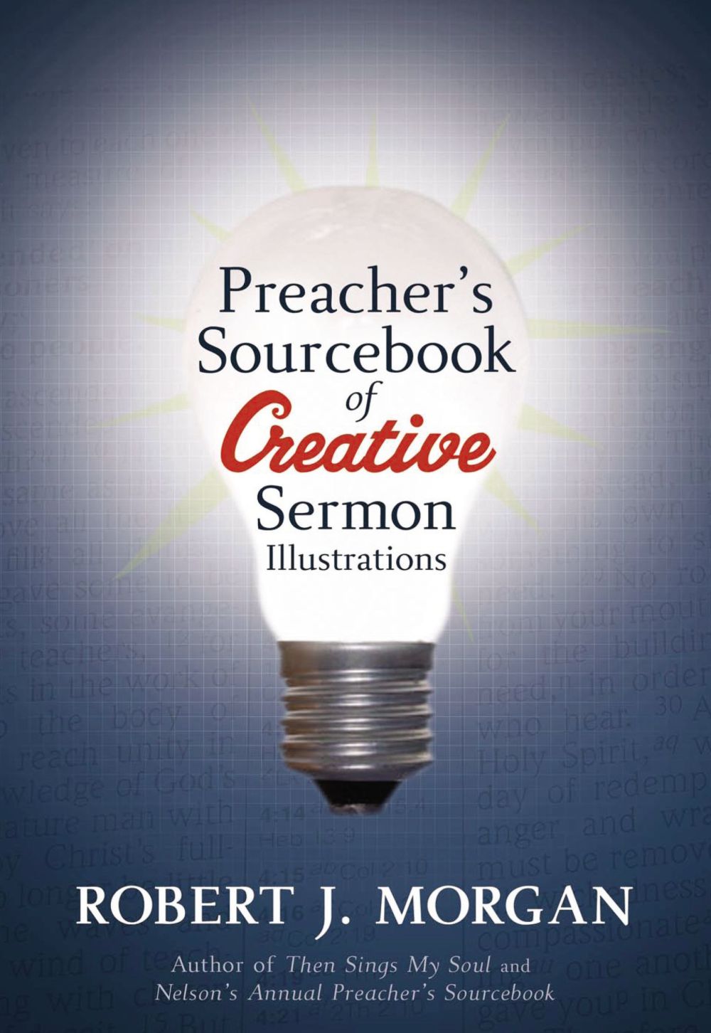 Preacher's Sourcebook of Creative Sermon Illustrations *Very Good*
