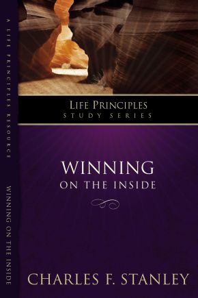 Winning on the Inside (Life Principles Study Series)