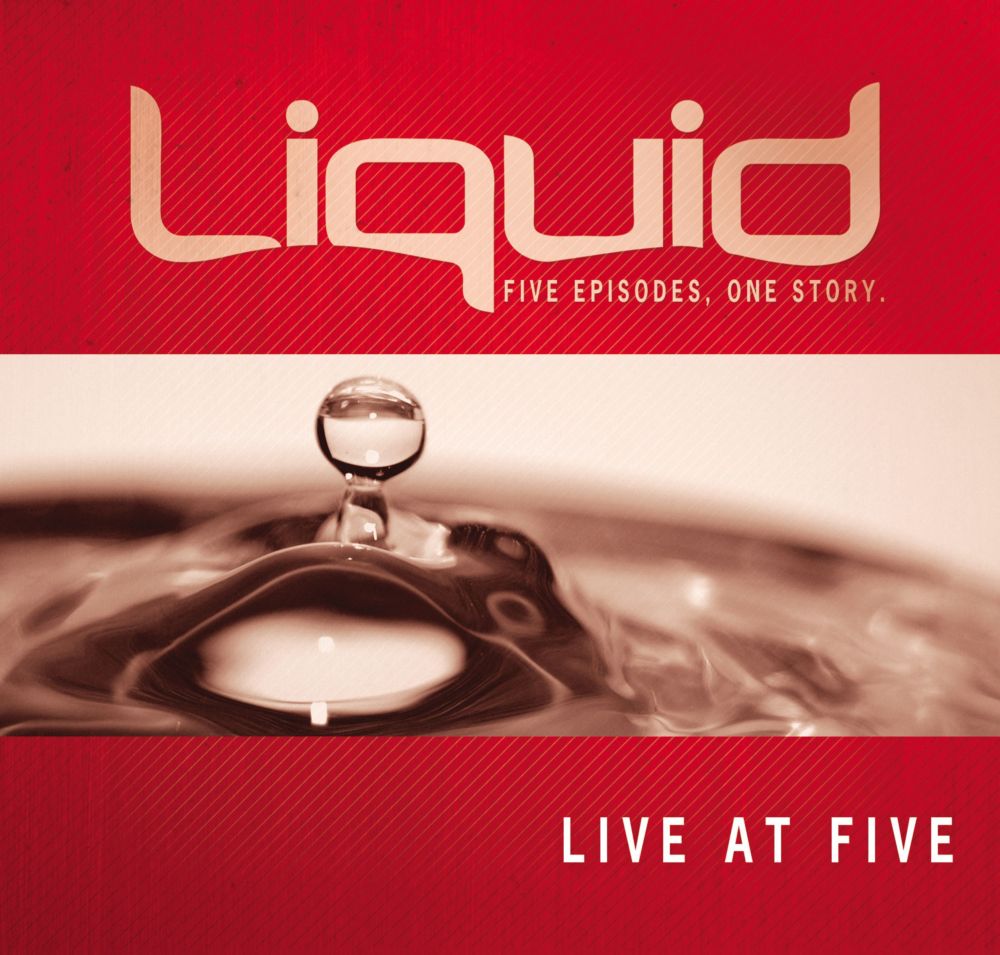 Liquid: Life at Five Participants Guide