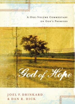 The God of Hope: A One-volume Commentary on God?s Promises