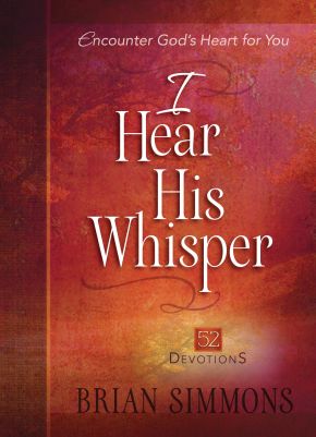 I Hear His Whisper: 52 Devotions (The Passion Translation)