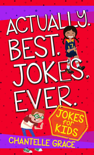 Actually Best Jokes Ever: Jokes for Kids (Joke Books)