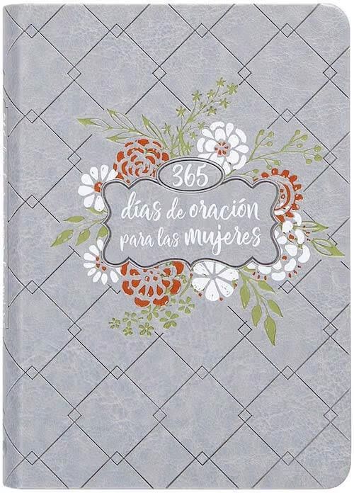 365 Dias De Oracion Para Las Mujeres (365 Days of Prayer for Women) (Spanish Edition)