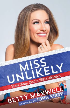 Miss Unlikely: From Farm Girl to Miss America (Paperback) '€“ Religious and Inspirational Book for Women and Teens, Perfect Gift for Birthdays, Holidays, and More