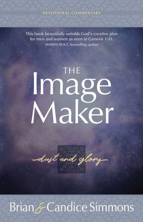 The Image Maker Devotional Commentary: Dust and Glory (The Passion Translation, Paperback) – The First of Three Volumes that Studies the Book of ... Passion Translation Devotional Commentaries)