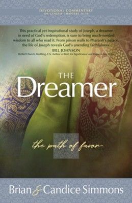 The Dreamer: The Path of Favor (Passion Translation) (The Passion Translation Devotional Commentaries)