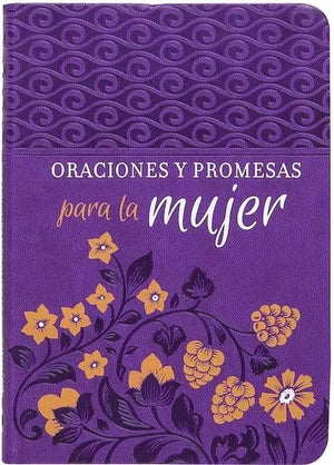 Oraciones Y Promesas Para La Mujer (Spanish Edition) (Spanish and English Edition)