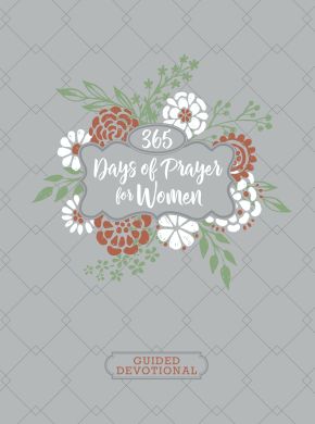 365 Days of Prayer for Women Ziparound Devotional (Faux Leather) '€“ Guided Prayers and Devotions for Women, Perfect Gift for Holidays, Birthdays, and More (Ziparound Devotionals)