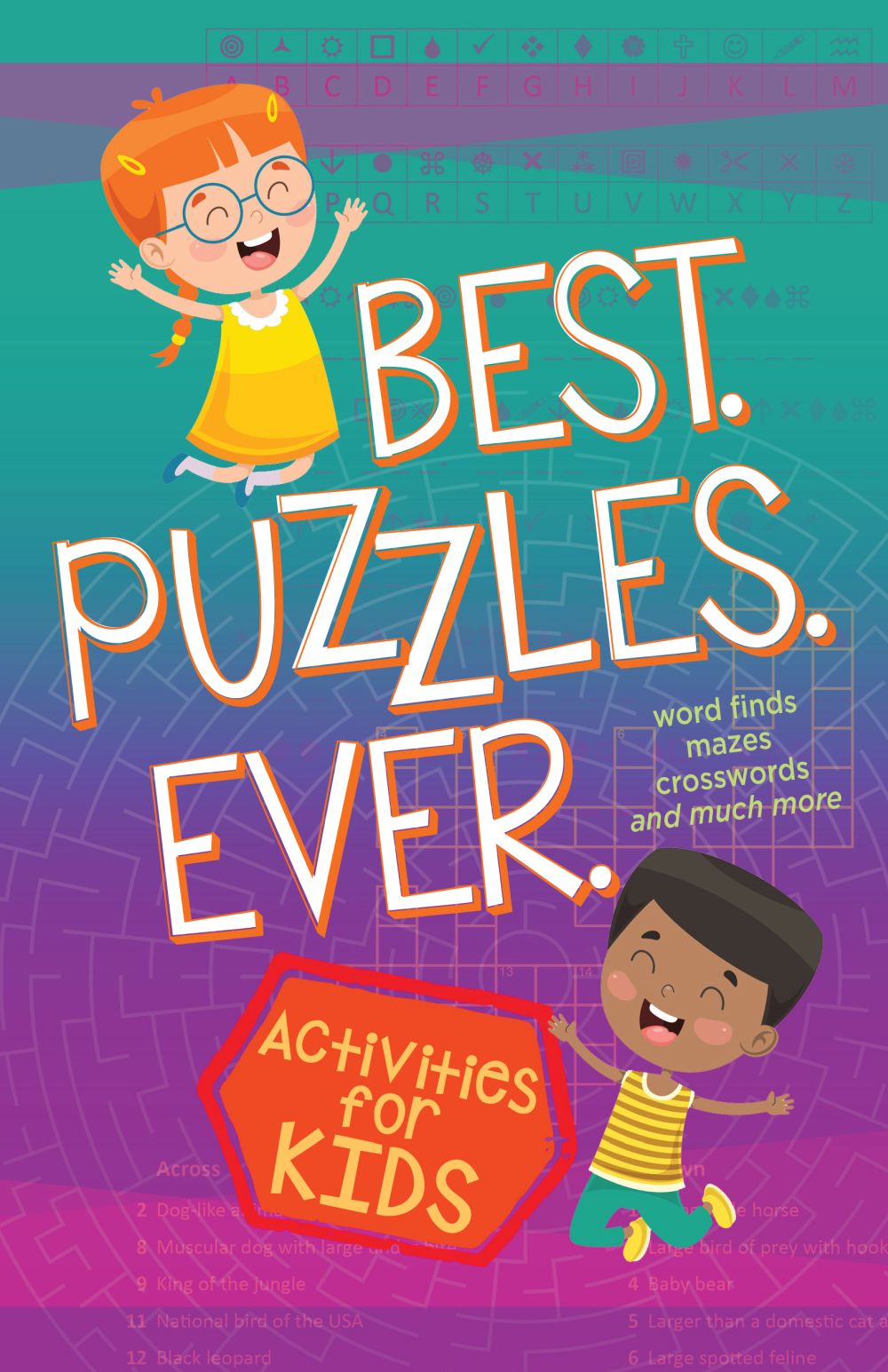 Best Puzzles Ever: Activities for Kids (Word Finds, Mazes, Crosswords, and More) (Paperback) '€“ Kids Puzzle Book, Makes the Perfect Holiday or Birthday Gift for Kids