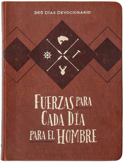 Fuerzas para cada dia para el hombre: 365 dias devocionario (Spanish Edition)