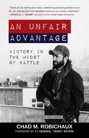 An Unfair Advantage: Victory in the Midst of Battle *Very Good*