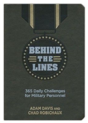 Behind the Lines: 365 Daily Challenges for Military Personnel