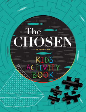 The Chosen Kids Activity Book: Season One (Ages 6-12)