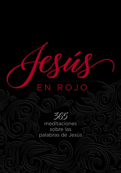 Jesus en rojo: 365 meditaciones sobre las palabras de Jesus (English and Spanish Edition)